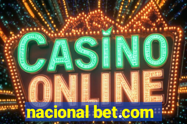 nacional bet.com